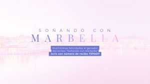 Soñando con Marbella